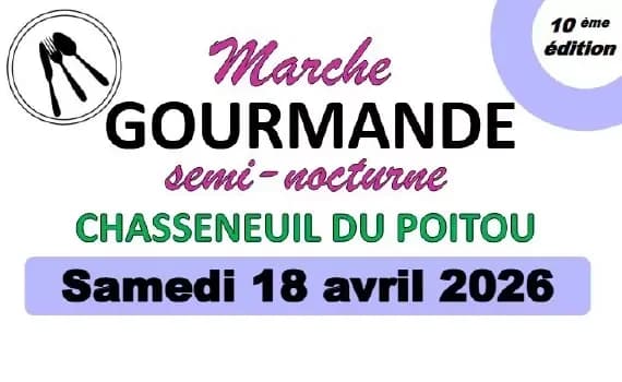 Marche Gourmande de Chasseneuil-du-Poitou 2026